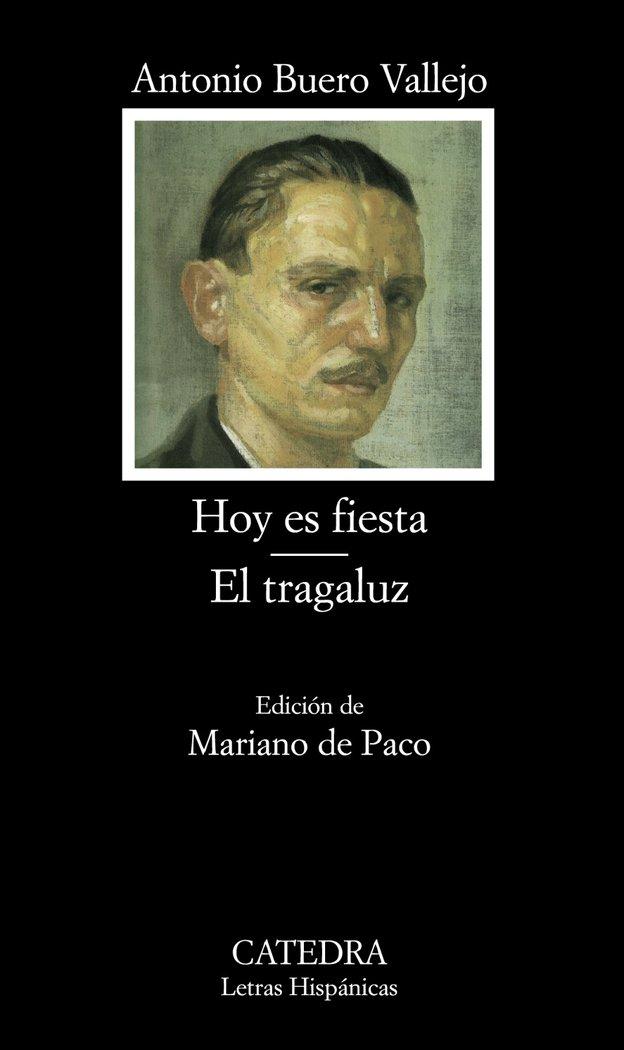 Vorderes Coverbild Hoy es fiesta ; El tragaluz