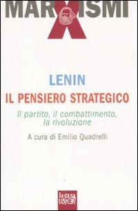 Vorderes Coverbild Il pensiero strategico. Il partito, il combattimento, la rivoluzione