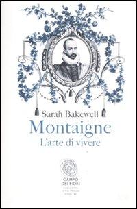 Vorderes Coverbild Montaigne. L'arte di vivere