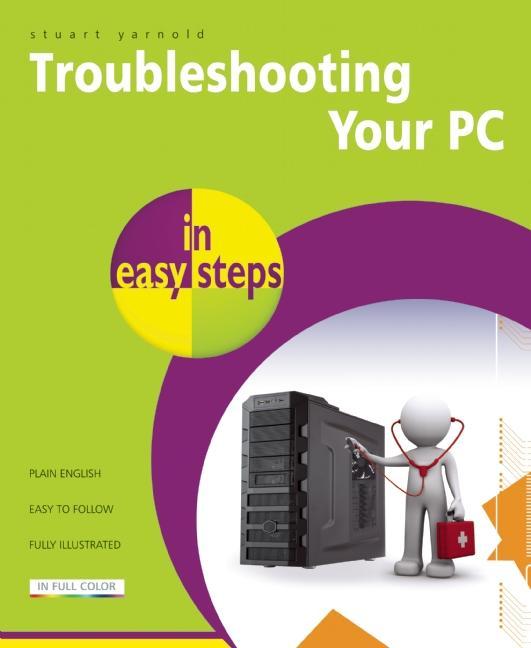 Vorderes Coverbild Troubleshooting Your PC in Easy Steps
