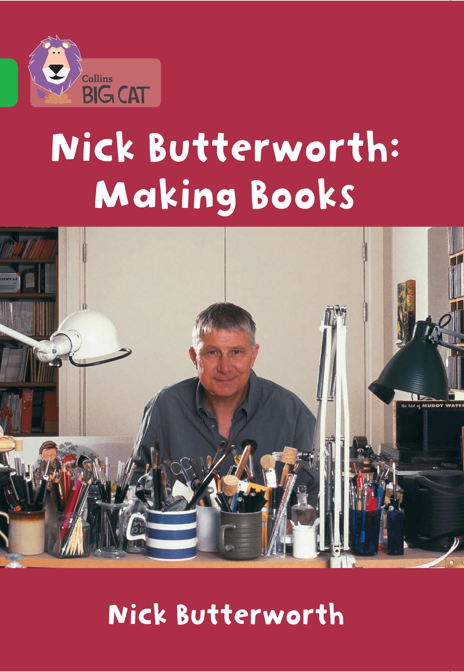 Vorderes Coverbild Making Books with Nick Butterworth