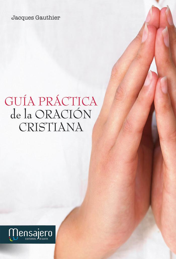 Vorderes Coverbild Guía práctica de la oración cristiana