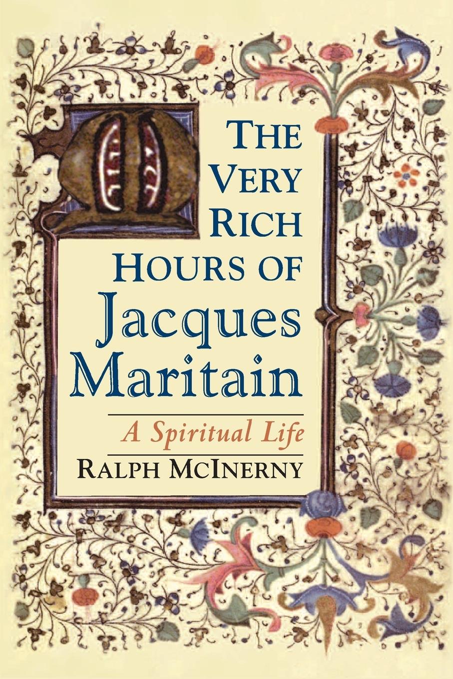 Vorderes Coverbild Very Rich Hours of Jacques Maritain, The