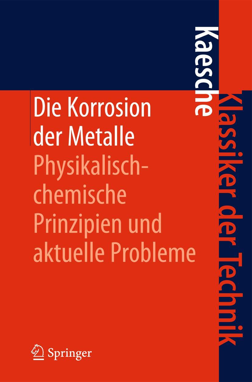 Vorderes Coverbild Die Korrosion der Metalle