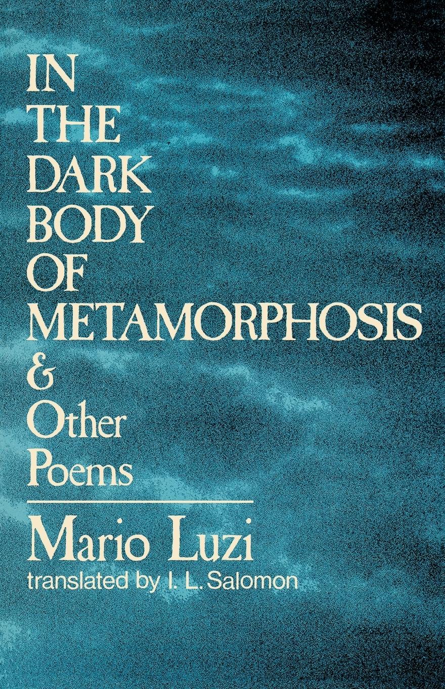 Vorderes Coverbild In the Dark Body of Metamorphosis and Other Poems