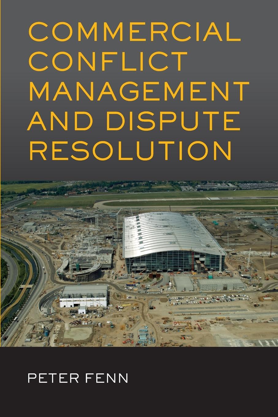 Vorderes Coverbild Commercial Conflict Management and Dispute Resolution
