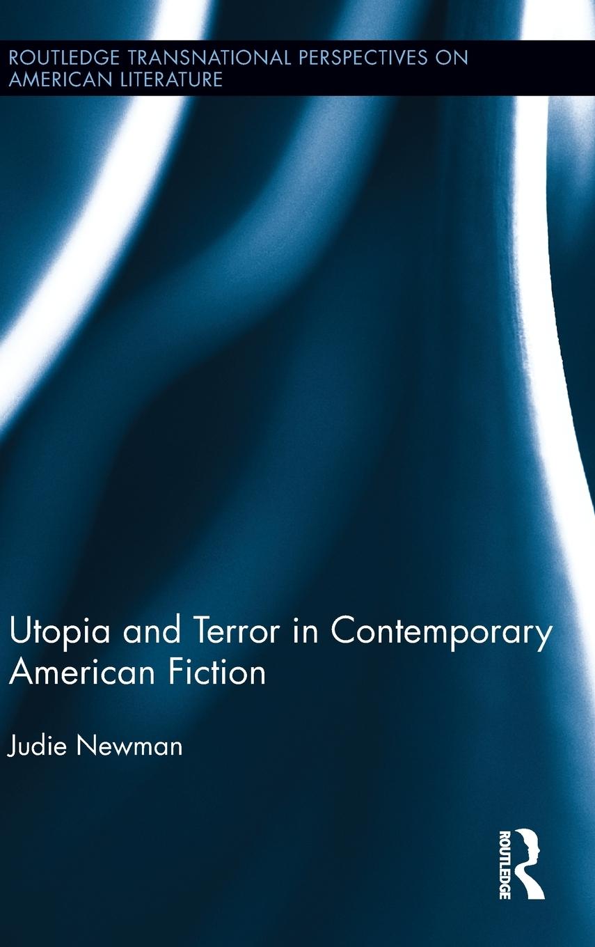 Vorderes Coverbild Utopia and Terror in Contemporary American Fiction