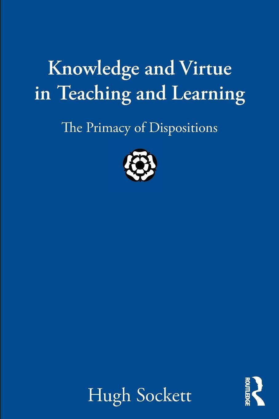 Vorderes Coverbild Knowledge and Virtue in Teaching and Learning