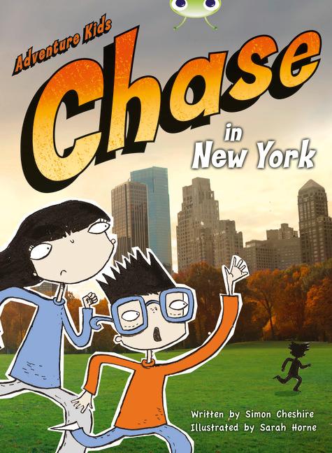 Vorderes Coverbild Bug Club Independent Fiction Year Two Orange A Adventure Kids: Chase in New York