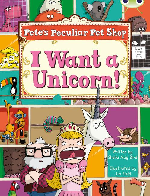 Vorderes Coverbild Bug Club Guided Non Fiction Year Two Purple B Pete's Peculiar Pet Shop: I Want a Unicorn!