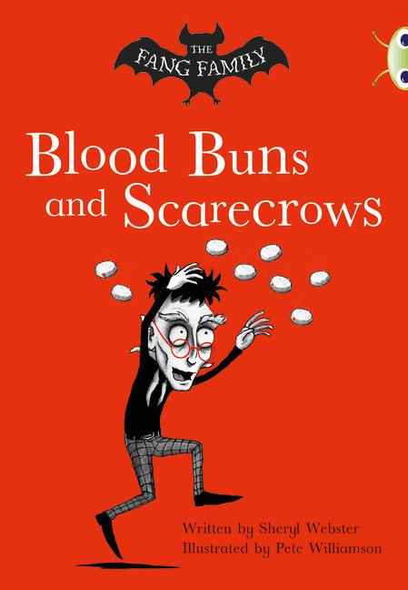 Vorderes Coverbild Bug Club Independent Fiction Year Two  Gold B The Fang Family: Buns and Scarecrows