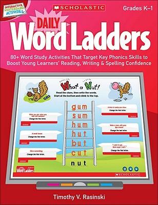 Vorderes Coverbild Interactive Whiteboard Activities: Daily Word Ladders Grades K-1: 80+ Word Study Activities That Target Key Phonics Skills to Boost Young Learners' Re