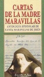 Vorderes Coverbild Cartas de la madre Maravillas : antología epistolar de Santa Maravillas de Jesús