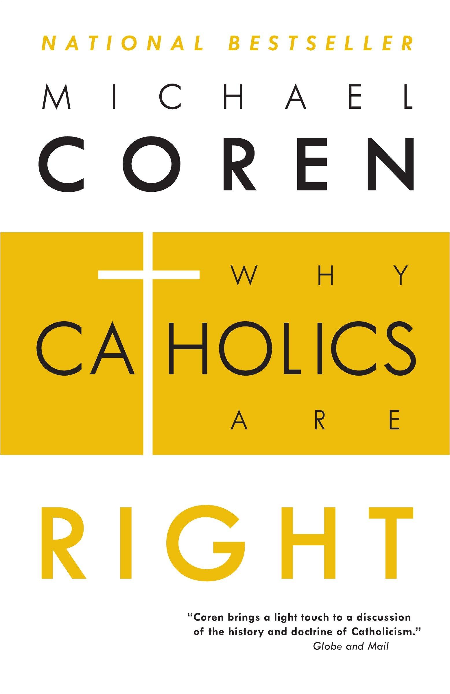 Vorderes Coverbild Why Catholics Are Right