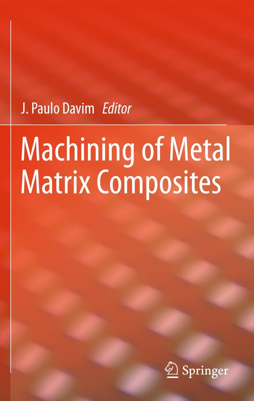 Vorderes Coverbild Machining of Metal Matrix Composites