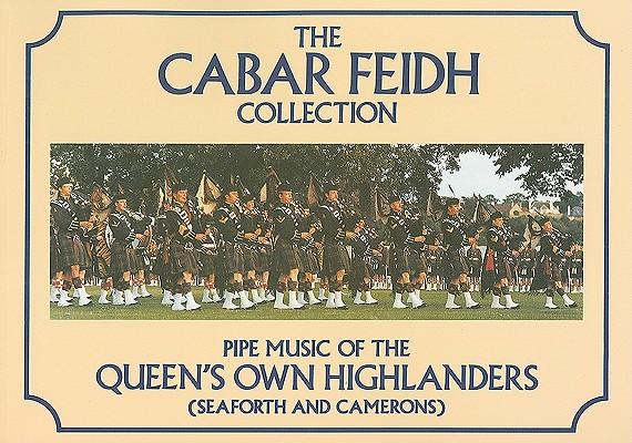 Vorderes Coverbild The Cabar Feidh Collection: Pipe Music of the Queen's Own Highlanders (Seaforth and Camerons)