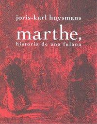 Vorderes Coverbild Marthe, historia de una fulana