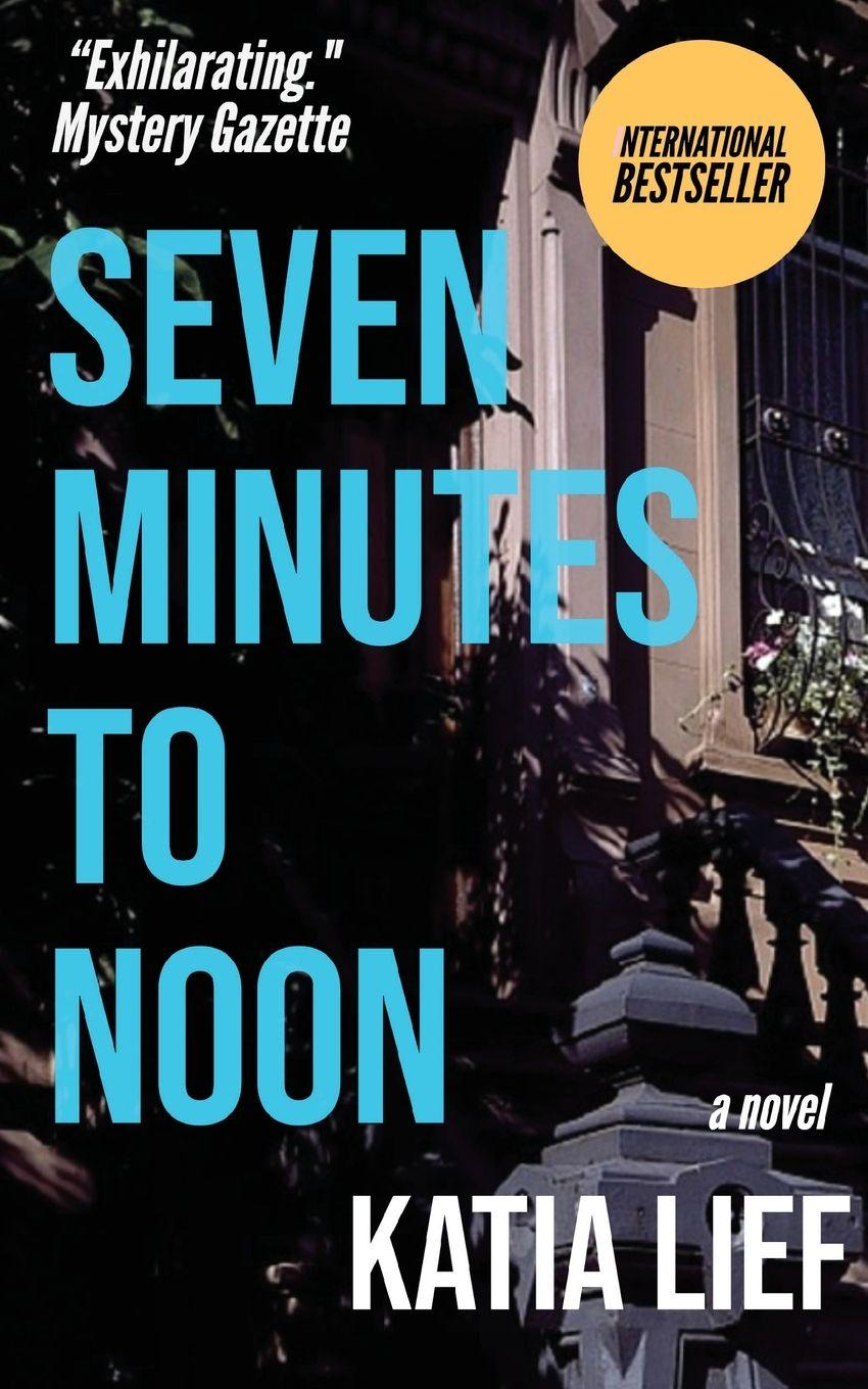Vorderes Coverbild Seven Minutes to Noon