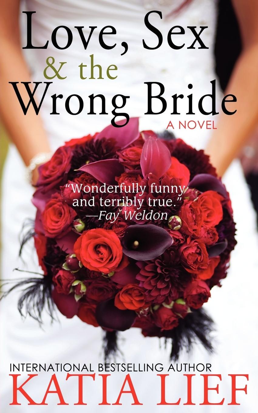 Vorderes Coverbild Love, Sex & the Wrong Bride