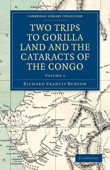 Vorderes Coverbild Two Trips to Gorilla Land and the Cataracts of the Congo - Volume             1