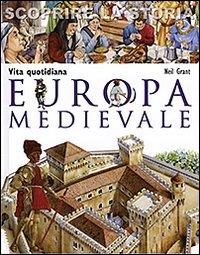 Vorderes Coverbild Europa medievale. Vita quotidiana. Scoprire la storia