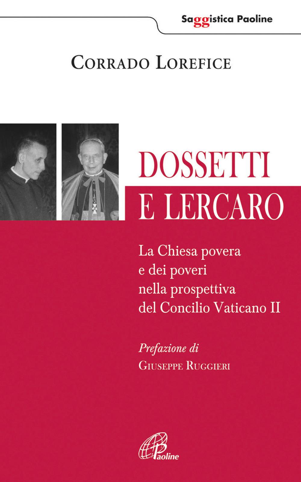 Vorderes Coverbild Dossetti e Lercaro. La Chiesa povera e dei poveri nella prospettiva del Concilio Vaticano II