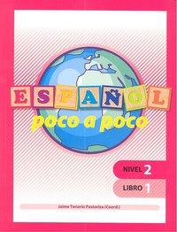 Vorderes Coverbild Español poco a poco, nivel 2 : libro 1