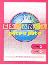 Vorderes Coverbild Español poco a poco, nivel 2 : libro 2