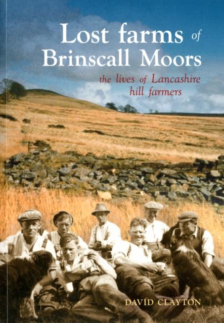 Vorderes Coverbild Lost Farms of Brinscall Moors