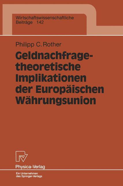 Vorderes Coverbild Geldnachfragetheoretische Implikationen der Europäischen Währungsunion