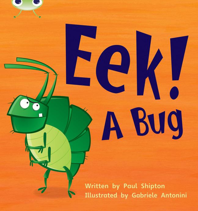 Vorderes Coverbild Bug Club Phonics - Phase 3 Unit 11: Eek! A Bug