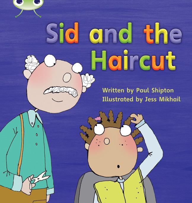 Vorderes Coverbild Bug Club Phonics - Phase 4 Unit 12: Sid and the Haircut