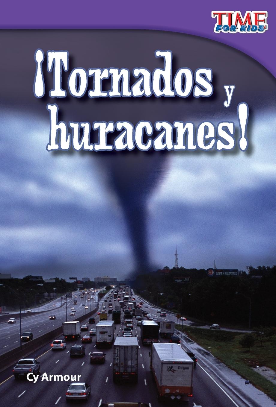 Vorderes Coverbild ¡Tornados y huracanes! (Tornadoes and Hurricanes!) (Spanish Version)