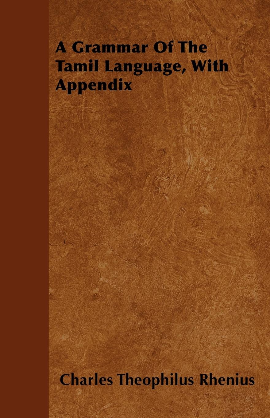 Vorderes Coverbild A Grammar Of The Tamil Language, With Appendix
