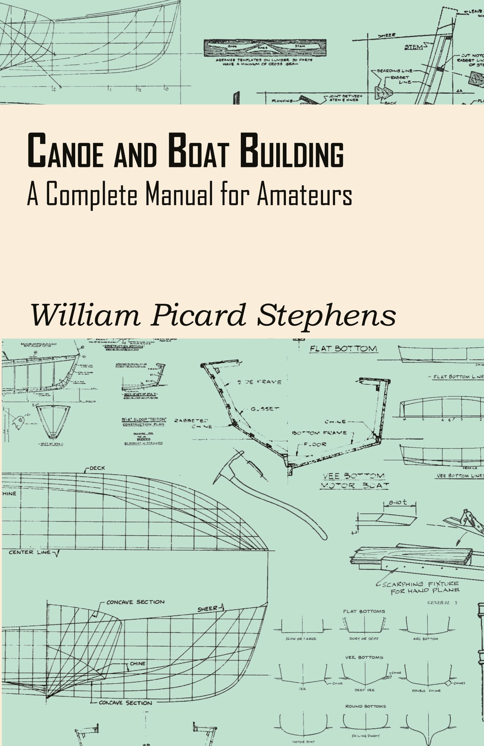 Vorderes Coverbild Canoe and Boat Building - A Complete Manual for Amateurs