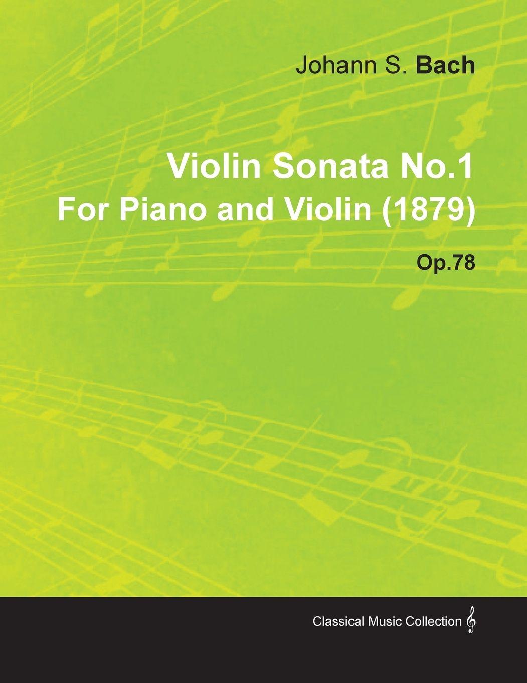 Vorderes Coverbild Violin Sonata No.1 by Johannes Brahms for Piano and Violin (1879) Op.78