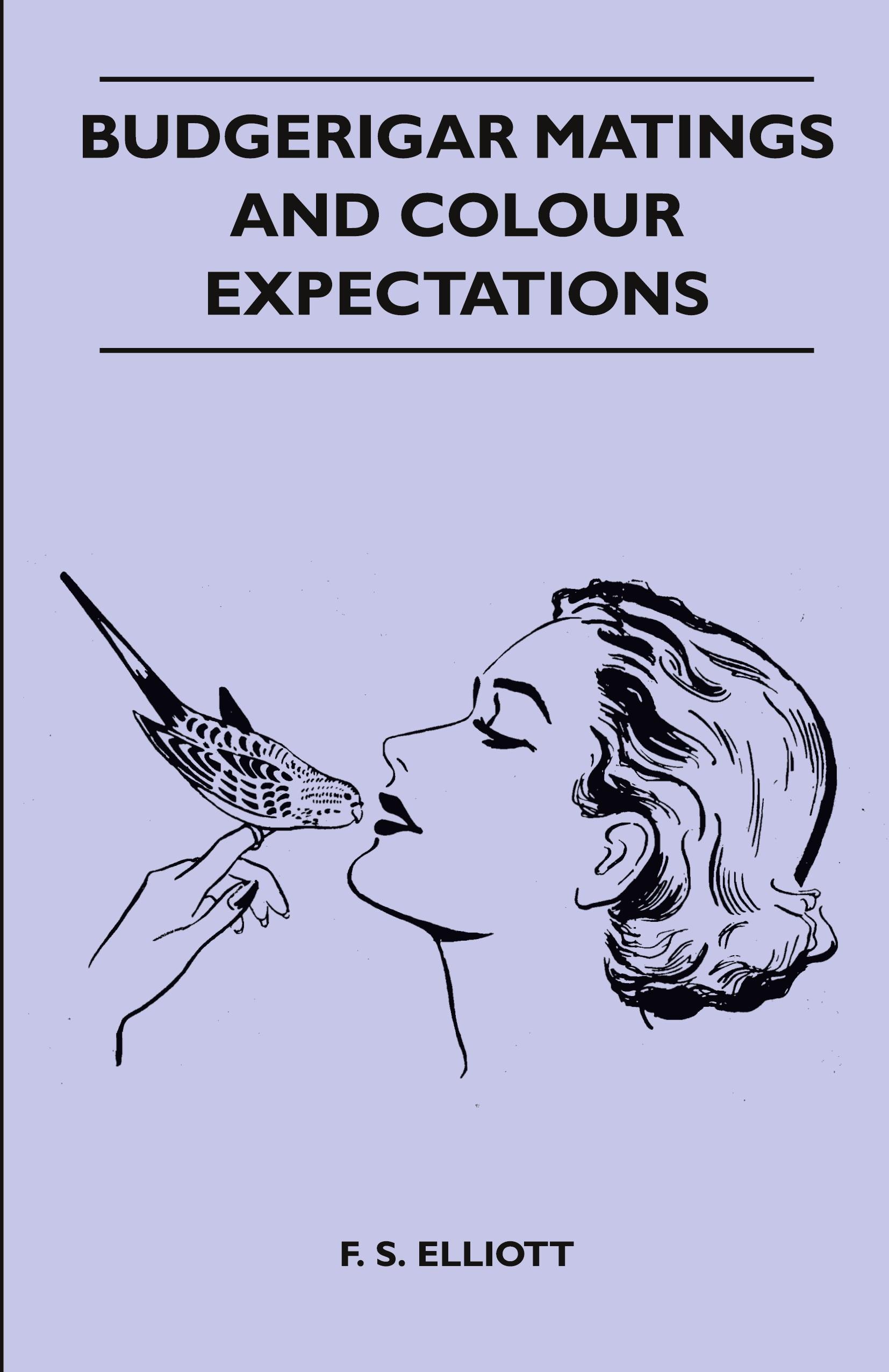 Vorderes Coverbild Budgerigar Matings and Colour Expectations