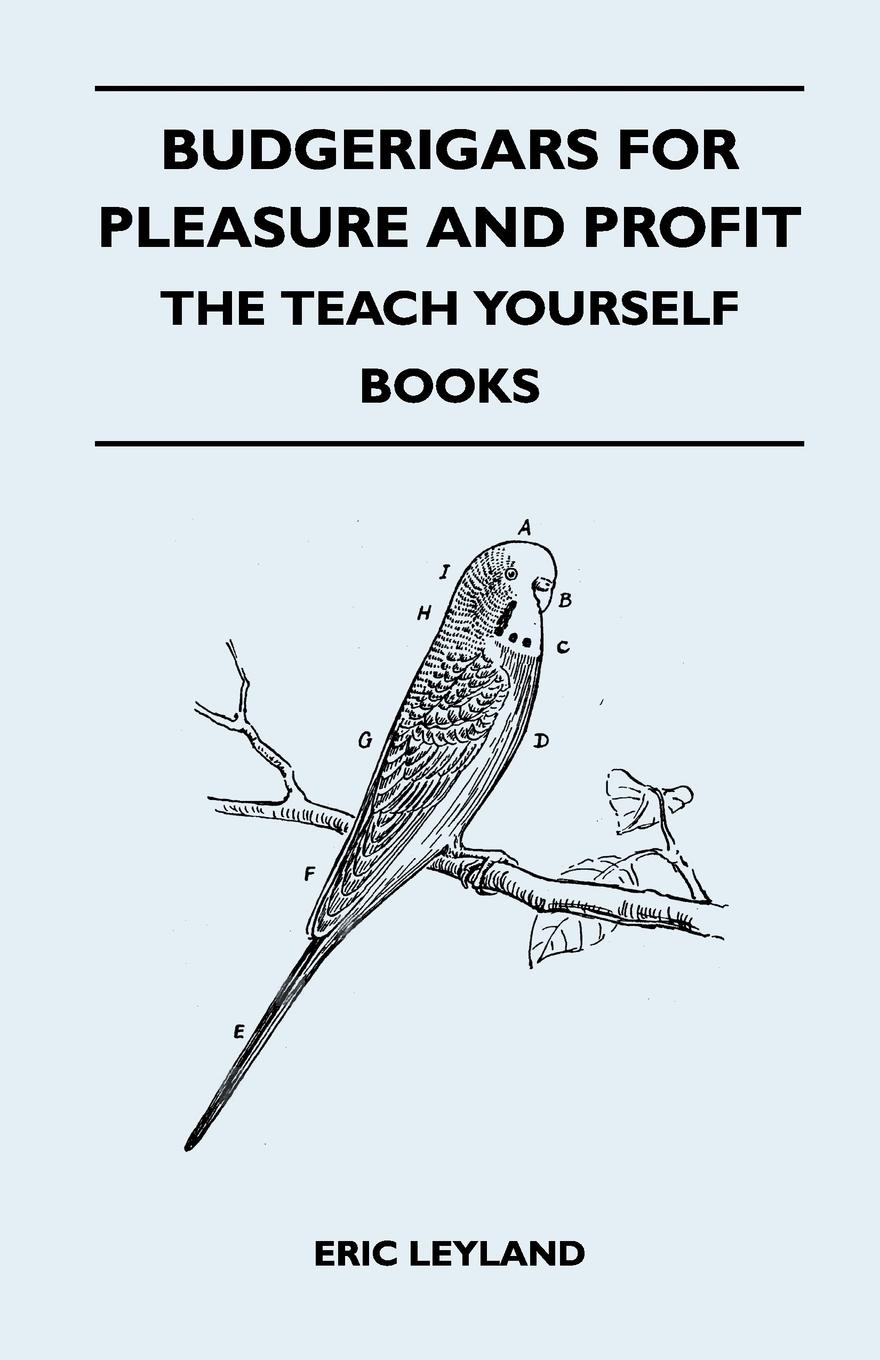 Vorderes Coverbild Budgerigars for Pleasure and Profit - The Teach Yourself Books