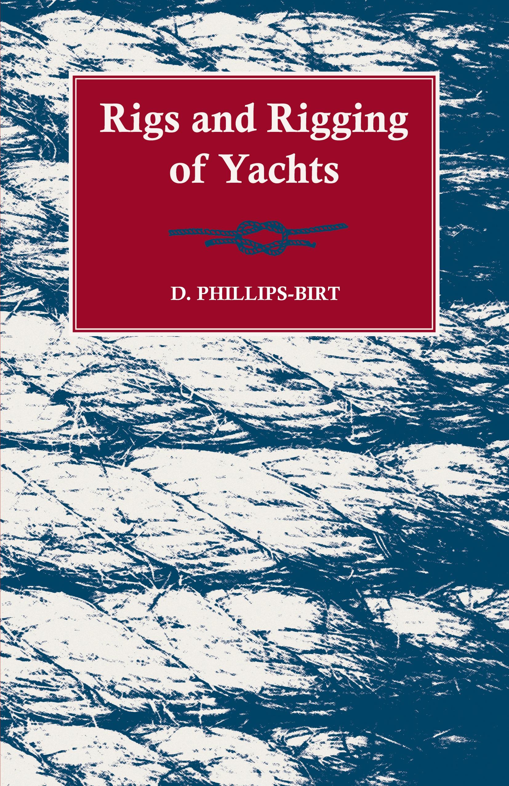 Vorderes Coverbild Rigs and Rigging of Yachts
