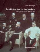 Vorderes Coverbild Streiflichter des 20. Jahrhunderts
