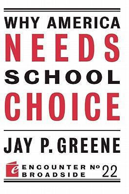 Vorderes Coverbild Why America Needs School Choice