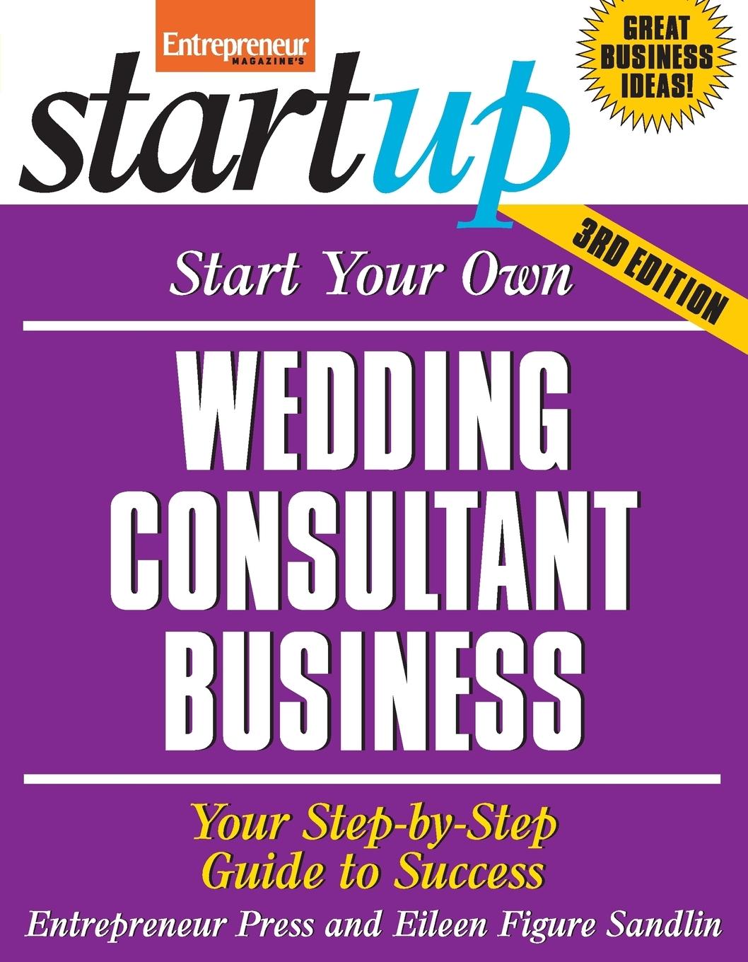 Vorderes Coverbild Start Your Own Wedding Consultant Business