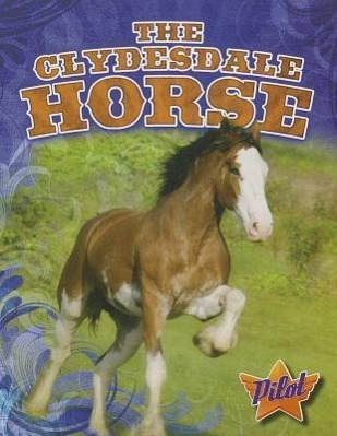 Vorderes Coverbild The Clydesdale Horse