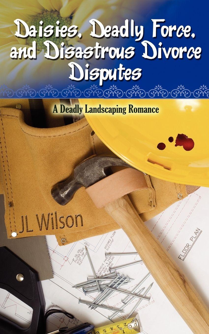 Vorderes Coverbild Daisies, Deadly Force, and Disastrous Divorce Disputes