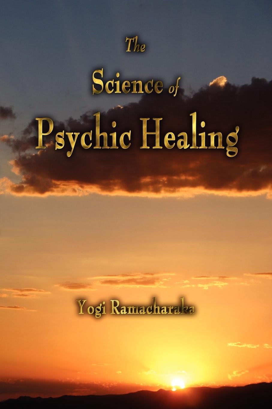 Vorderes Coverbild The Science of Psychic Healing