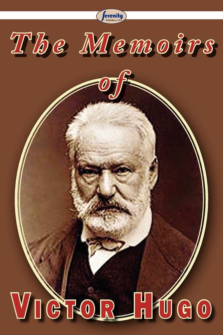 Vorderes Coverbild The Memoirs of Victor Hugo