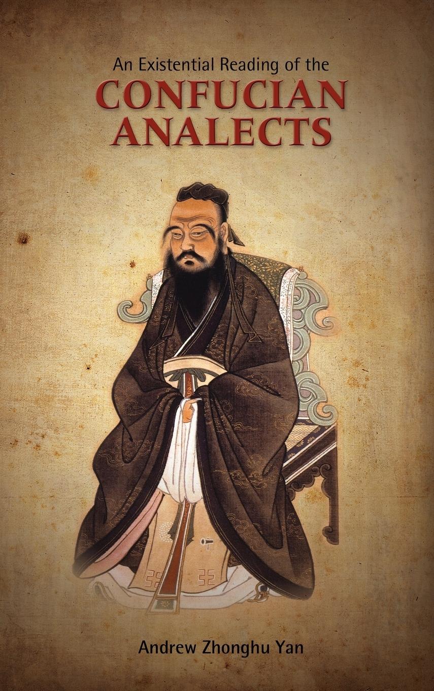 Vorderes Coverbild An Existential Reading of the Confucian Analects