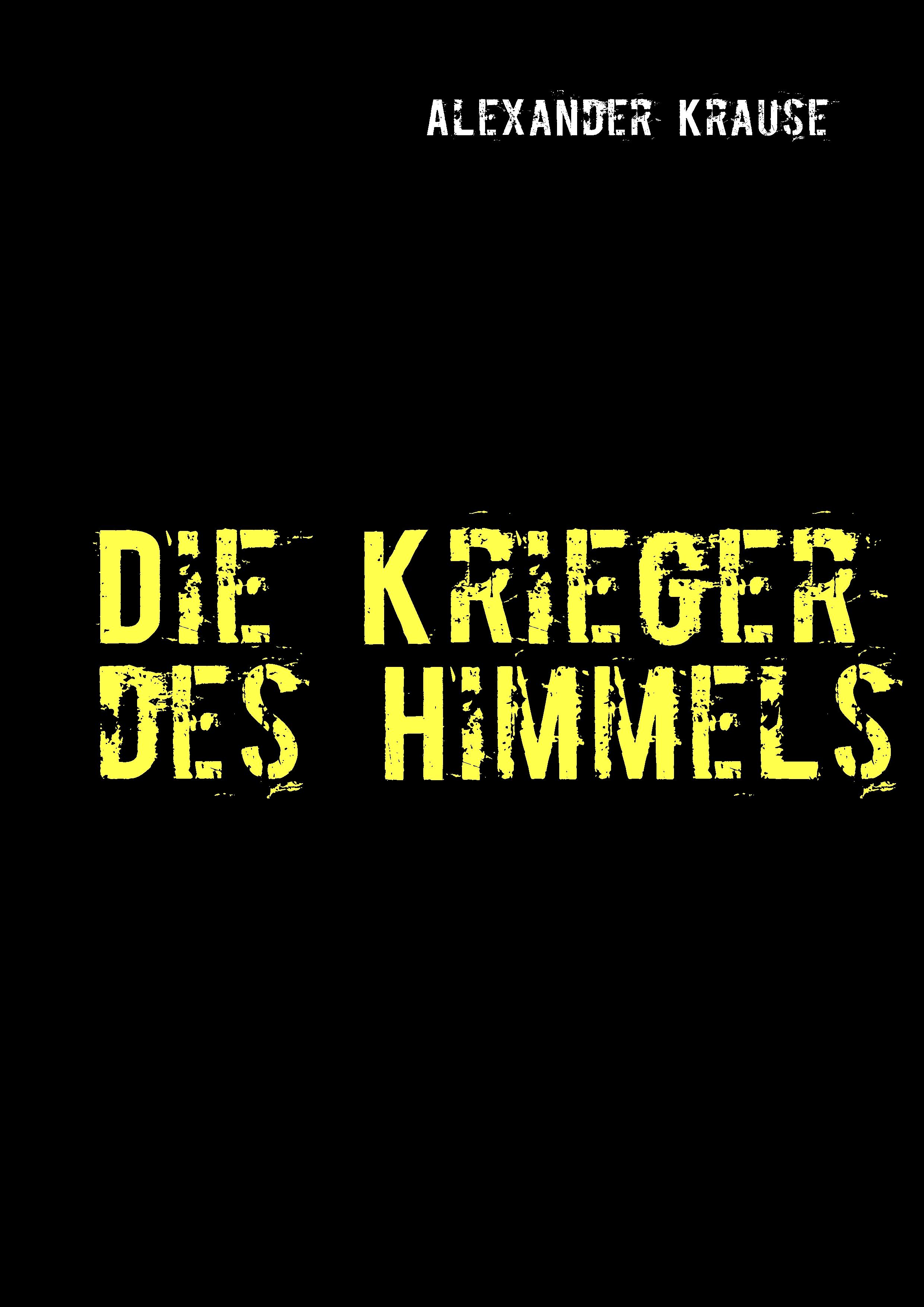 Vorderes Coverbild Die Krieger des Himmels