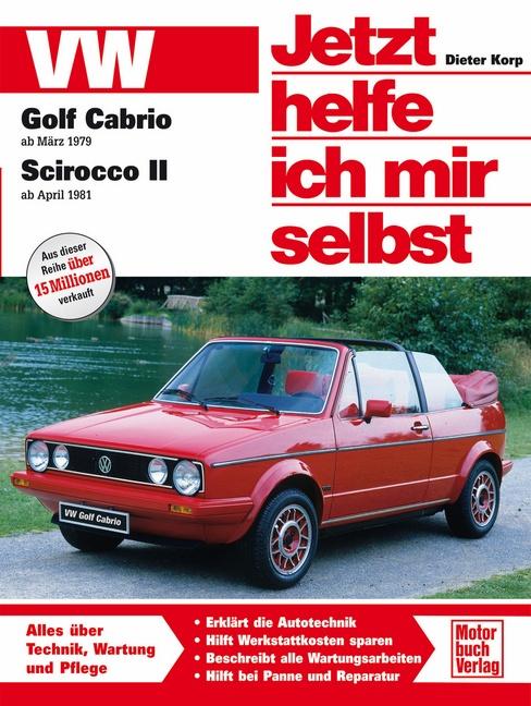 Vorderes Coverbild VW Golf Cabrio ab März '79 / Scirocco II ab April '81