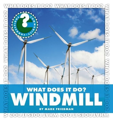 Vorderes Coverbild What Does It Do? Windmill